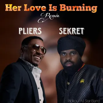 Her Love Is Burning by Sekret