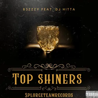 Top Shiner's by B3zzzy