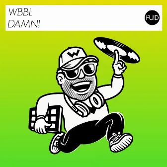 Damn! by WBBL