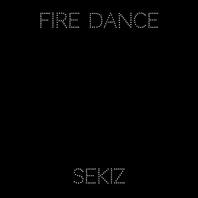 Fire Dance