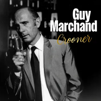 Crooner by Guy Marchand