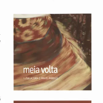 Meia Volta by Luisa Lacerda