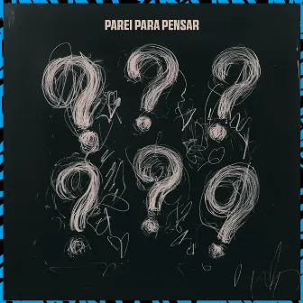 Parei Pra Pensar by Mc Menor LC