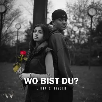 Wo bist du? by LIUNA