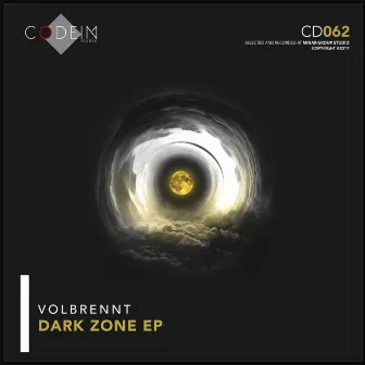 Dark Zone EP by Volbrennt