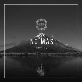 No Más by Roy RG