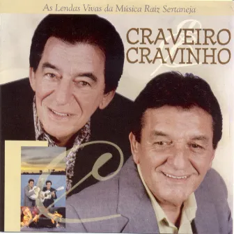 As Lendas Vivas da Música Raiz Sertaneja by Craveiro & Cravinho