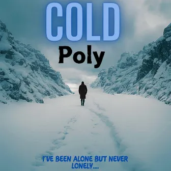 Cold by Poly