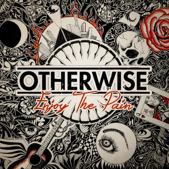 Enjoy the Pain EP by Otherwise