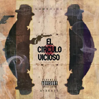 EL Circulo Vicioso by Codenine