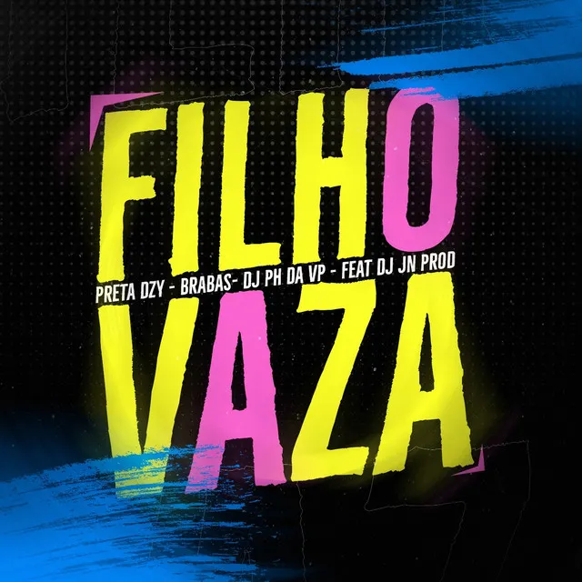 Filho Vaza