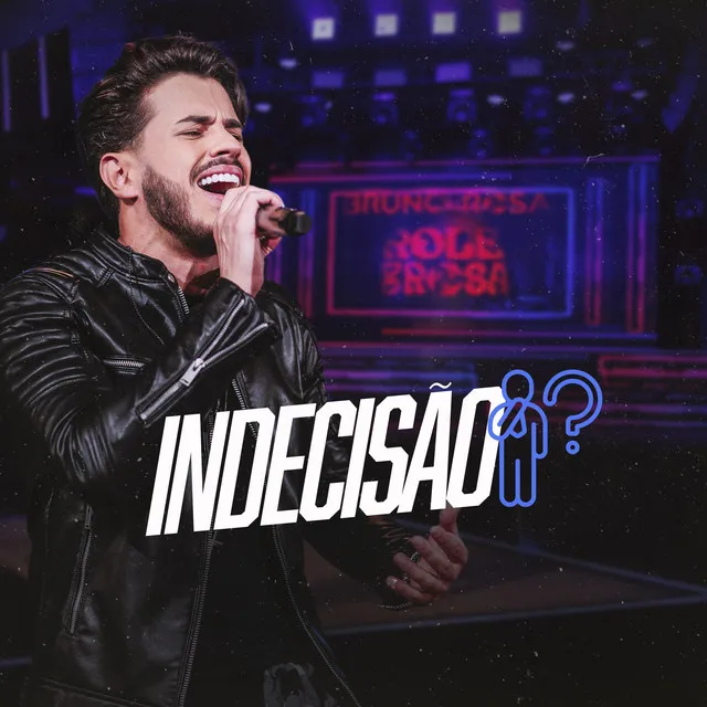 Indecisão - Ao Vivo