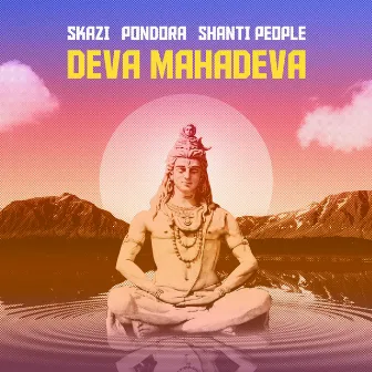 Deva Mahadeva by Pondora