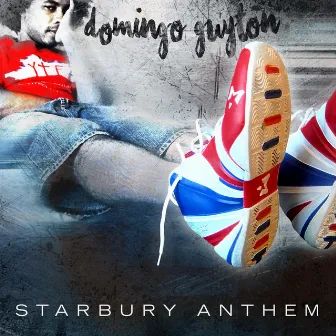 Starbury Anthem by Domingo Guyton