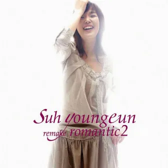 Remake Romantic 2 by Seo Young Eun