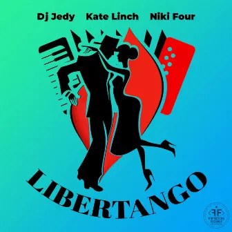 Libertango by Kate Linch