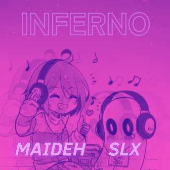 Inferno by Maideh