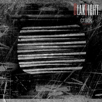 Crack by BlakLight