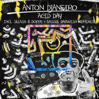 Acid Day by AntonDjaneiro