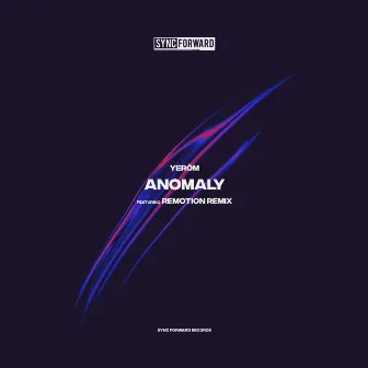 Anomaly by Yeröm