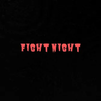 Fight Night by Skitzo Flowz