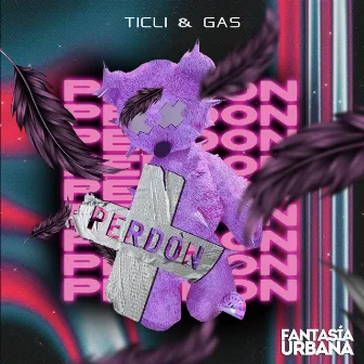 Perdón by Ticli & Gas