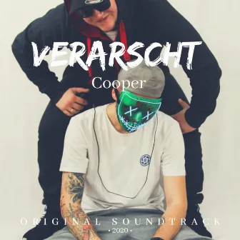 Verarscht by Cooper