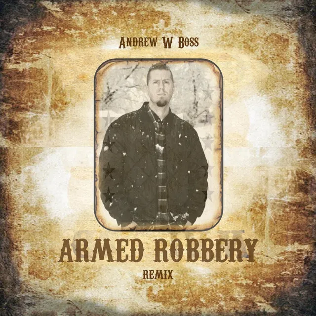 Armed Robbery (Remix)