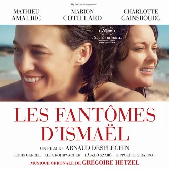 Les fantômes d'Ismaël (Bande originale du film) by Grégoire Hetzel