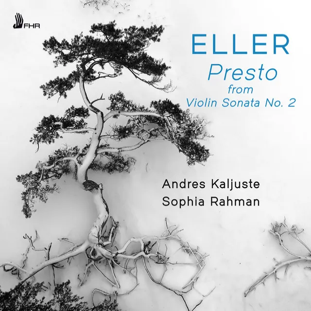 Eller: Sonata for Violin and Piano No. 2: III. Presto