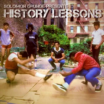 History Lessons by Solomon Grunge