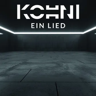 Ein Lied by Kohni