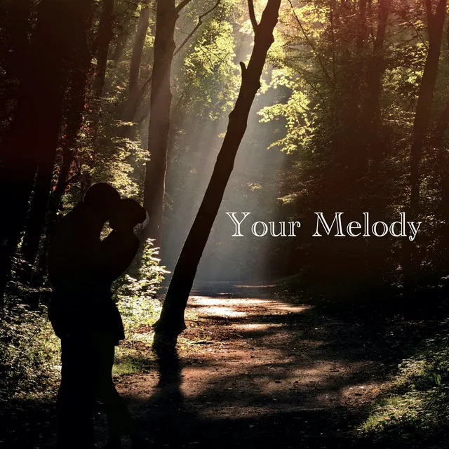 Your Melody