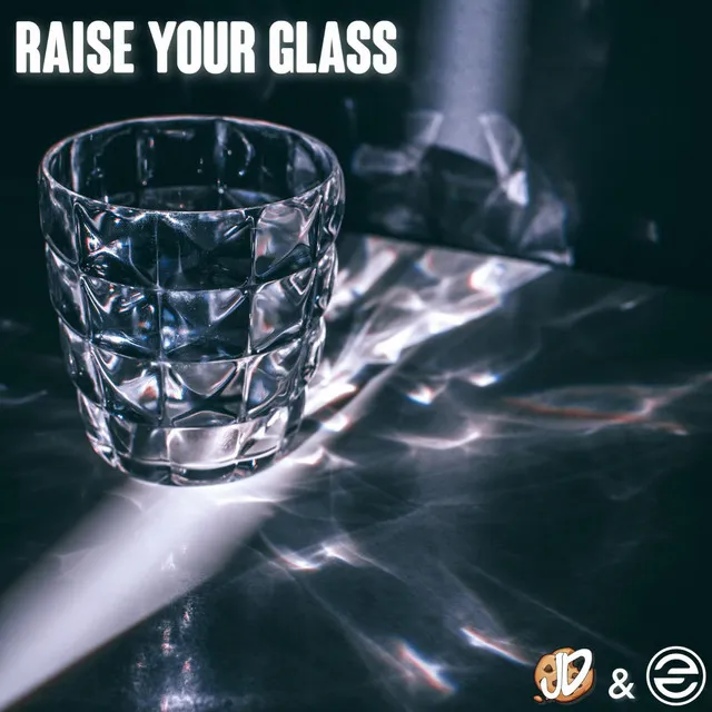 Raise Your Glass