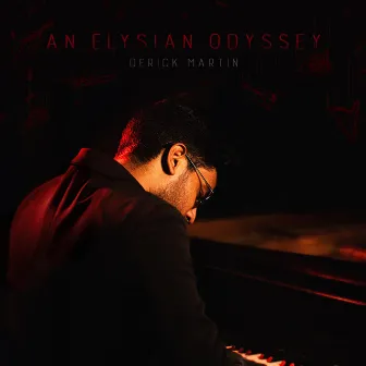 An Elysian Odyssey by Derick Martin