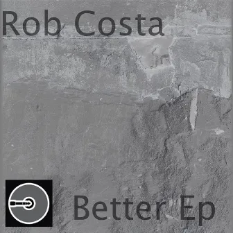 Better by Rob Costa