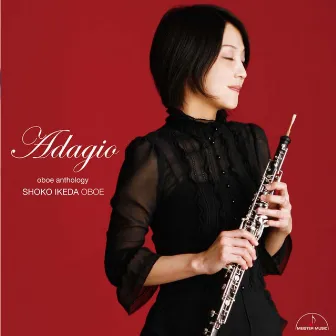 ADAGIO : OBOE ANTHOLOGY by 石田三和子(ピアノ)