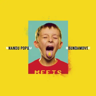 Nandu Popu Meets Bundamove by Nandu Popu