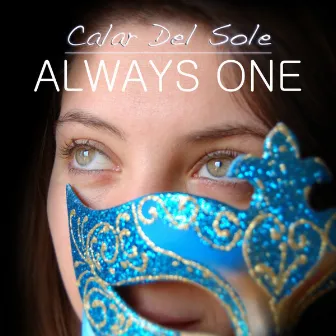 Always One by Calar Del Sole