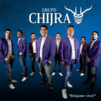 Déjame Vivir by Grupo Chijra