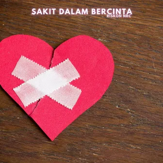 Sakit dalam bercinta by Riskon NRC