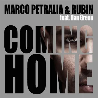 Coming Home (feat. Ian Green) [Remixes] by Marco Petralia