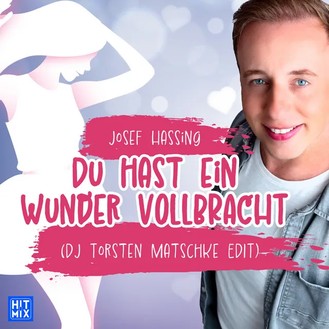 Du hast ein Wunder vollbracht - DJ Torsten Matschke EDIT