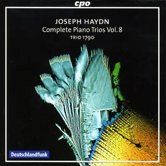 Haydn: Complete Piano Trios, Vol. 8 by Trio 1790