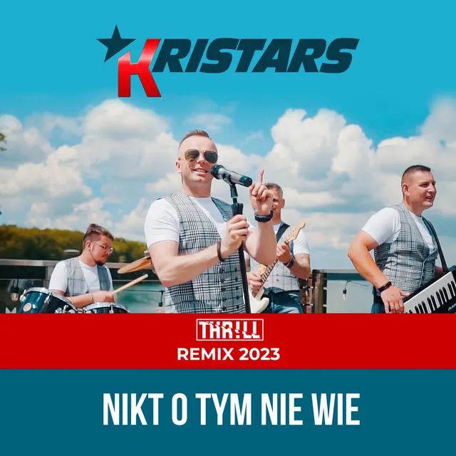 Nikt o Tym Nie Wie - THR!LL Extended Remix 2023