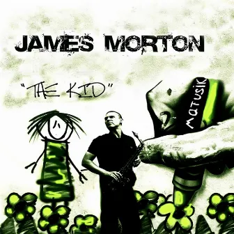 The Kid by James Morton