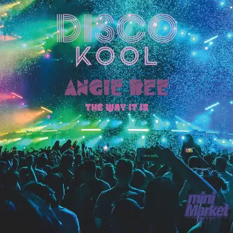 The way it is by Disco Kool