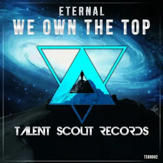 We Own The Top by Eternal