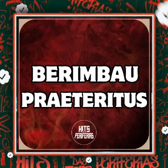 Berimbau Praeteritus by DJ GMD7