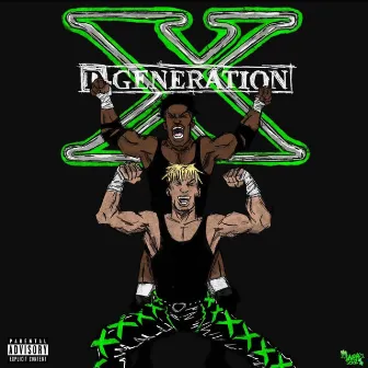 D-Generation X by hhhcra